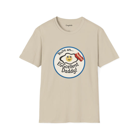 Unisex T-Shirt - Eggcellent Daddy