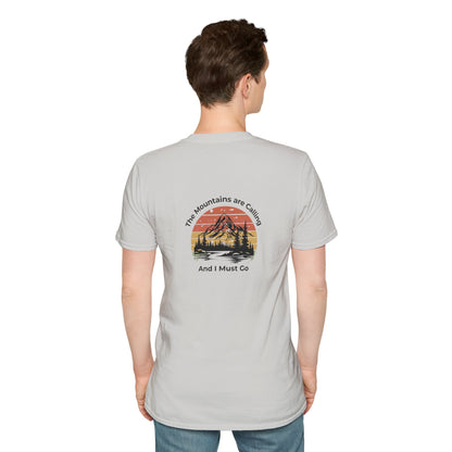 Unisex T-Shirt - The Mountains are Calling and I Must Go (2-sided graphic)