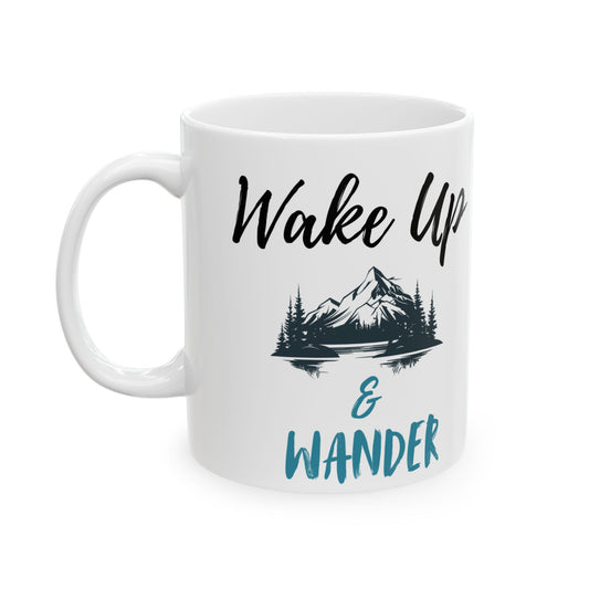 Ceramic Coffee Mug - Wake Up & Wander