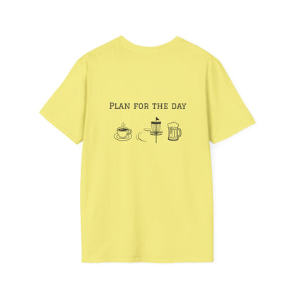 Unisex T-Shirt - Plan for the Day Disc Golf & Beer (2-sided graphic)