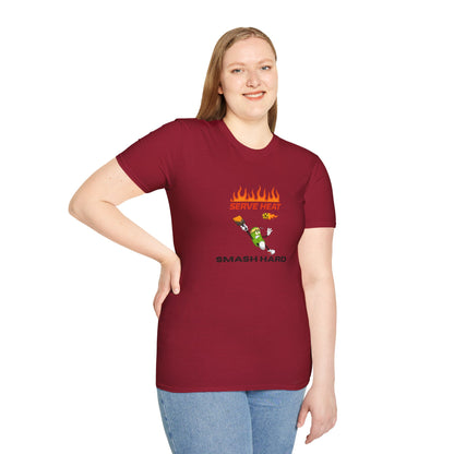Unisex T-Shirt - Serve Heat Smash Hard