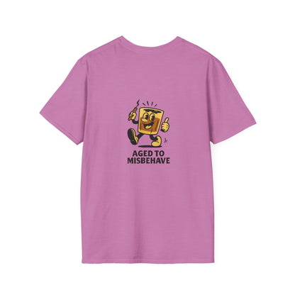 Unisex T-Shirt - Aged to Misbehave - Scotch/Bourbon (2-sided graphic)