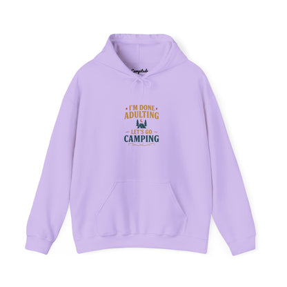 Unisex Hoodie - I'm Done Adulting, Let's Go Camping