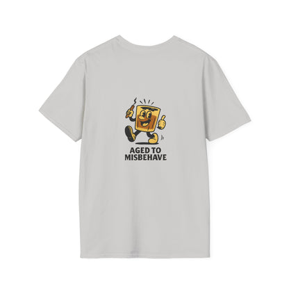 Unisex T-Shirt - Aged to Misbehave - Scotch/Bourbon (2-sided graphic)