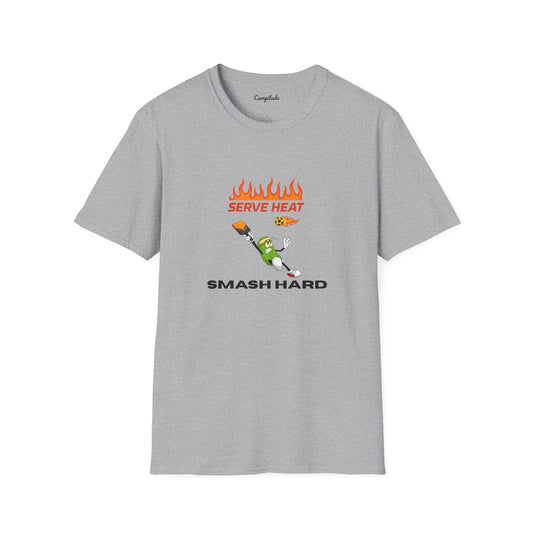 Unisex T-Shirt - Serve Heat Smash Hard