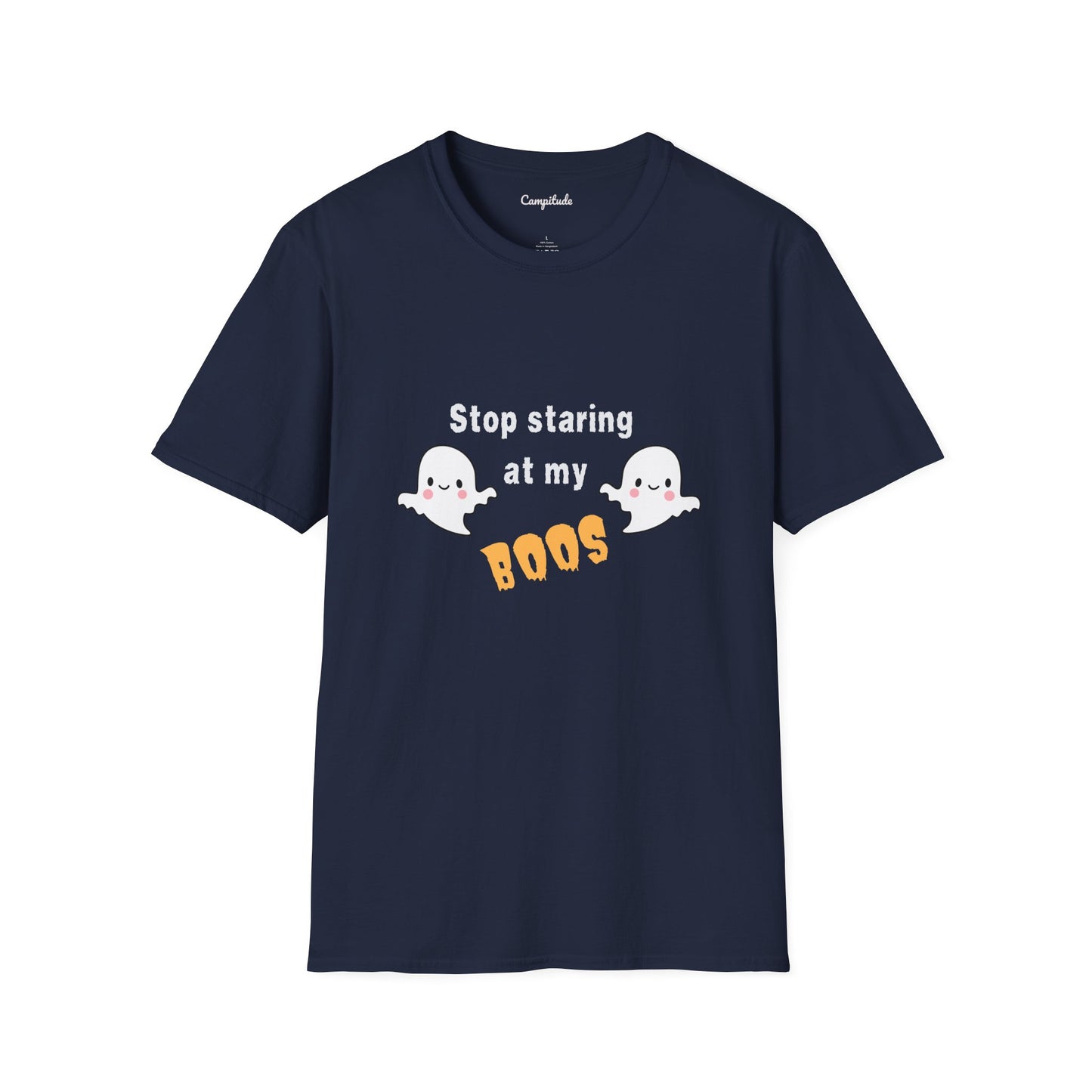 Unisex T-Shirt - Stop Staring at My Boos