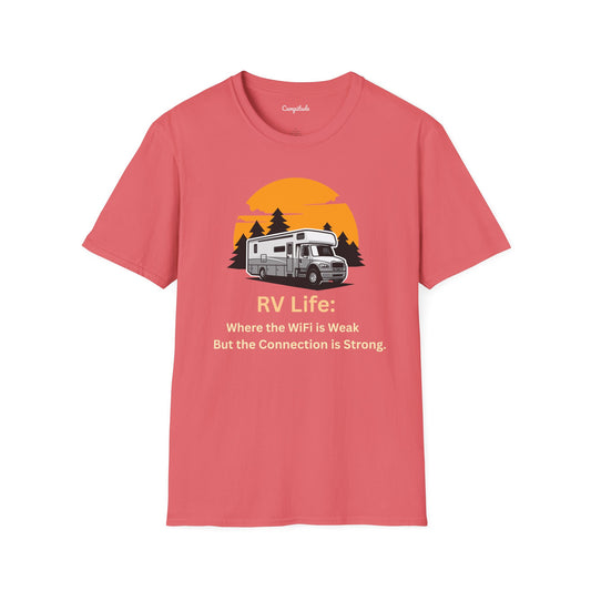Unisex T-Shirt - RV Life Where the Connection is Weak, But the Connection is Strong (Class C)