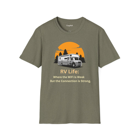 Unisex T-Shirt - RV Life Where the Connection is Weak, But the Connection is Strong (Class C)
