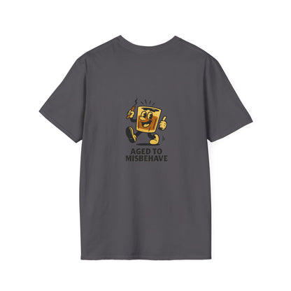 Unisex T-Shirt - Aged to Misbehave - Scotch/Bourbon (2-sided graphic)