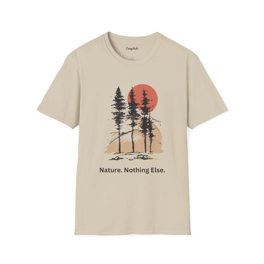 Unisex T-Shirt - Nature-Nothing Else