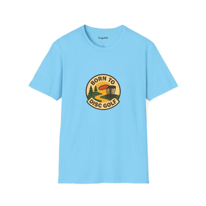 Unisex T-Shirt - Born to Disc Golf