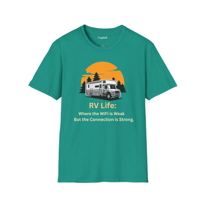 Unisex T-Shirt - RV Life Where the Connection is Weak, But the Connection is Strong (Class C)