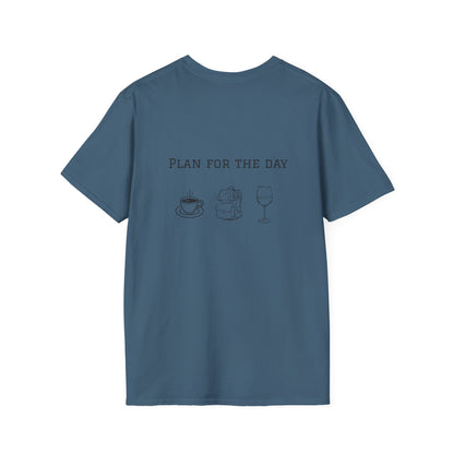 Unisex T-Shirt - Plan for the Day Hiking/Backpacking & Wine (2-sided graphic)