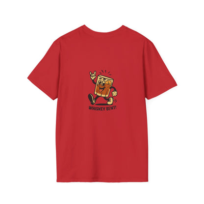 Unisex T-Shirt - Whiskey Bent (2-sided graphic)