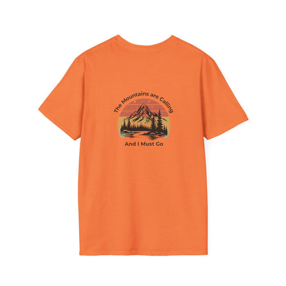 Unisex T-Shirt - The Mountains are Calling and I Must Go (2-sided graphic)