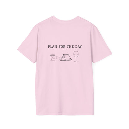 Unisex T-Shirt - Plan for the Day Camping & Wine (2-sided graphic)