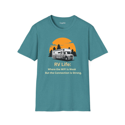 Unisex T-Shirt - RV Life Where the Connection is Weak, But the Connection is Strong (Class C)