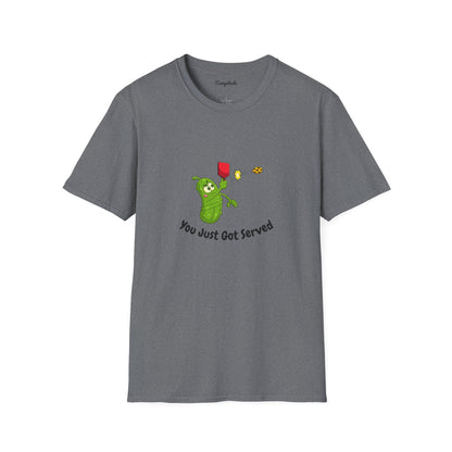Unisex T-Shirt - You Just Got Served