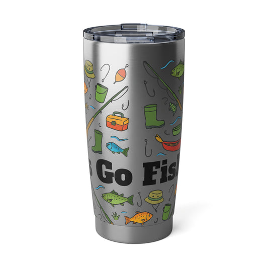 Stainless Steel Tumbler, - Let's Go Fishing, 20oz