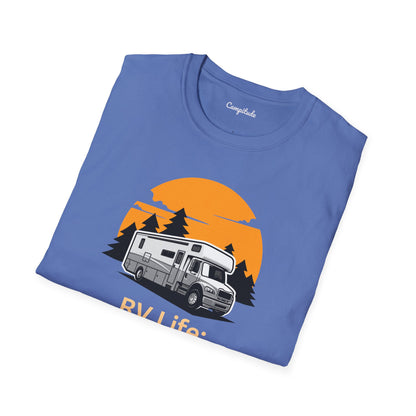 Unisex T-Shirt - RV Life Where the Connection is Weak, But the Connection is Strong (Class C)