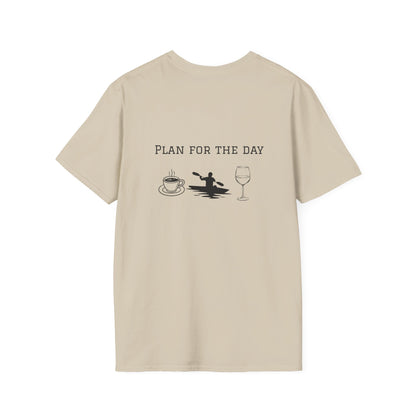 Unisex T-Shirt - Plan for the Day Kayaking & Wine (2-sided graphic)