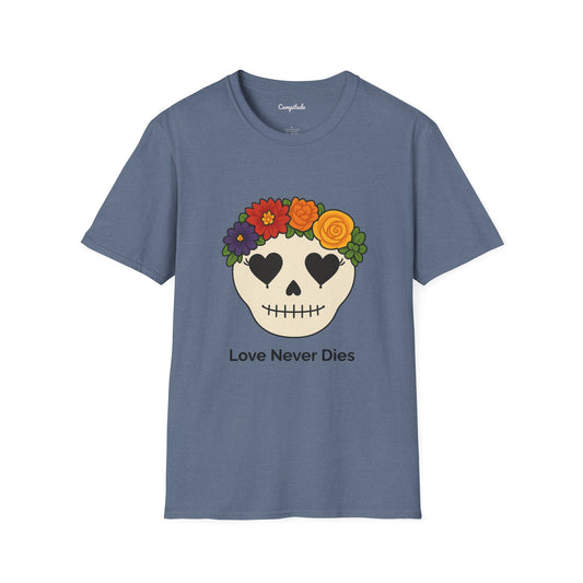 Unisex T-Shirt - Floral Skull Love Never Dies