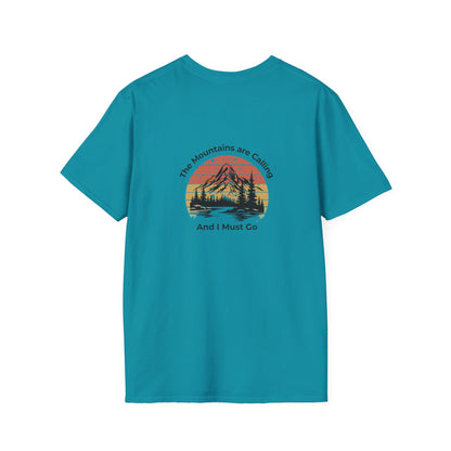 Unisex T-Shirt - The Mountains are Calling and I Must Go (2-sided graphic)