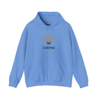 Unisex Hoodie - I'm Done Adulting, Let's Go Camping