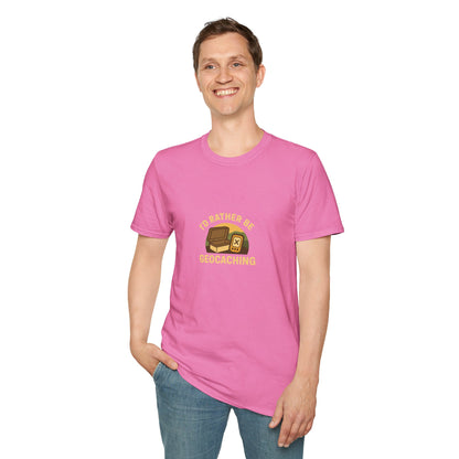 Unisex T-Shirt - I'd Rather Be Geocaching