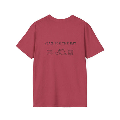 Unisex T-Shirt - Plan for the Day Camping & Bourbon (2-sided graphic)