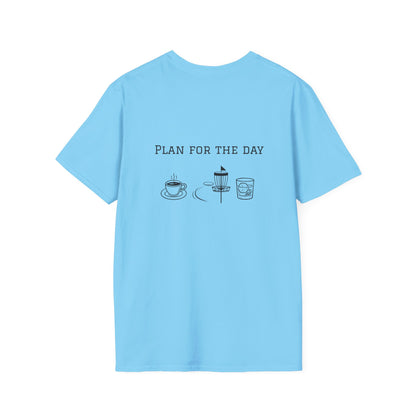 Unisex T-Shirt - Plan for the Day Disc Golf & Bourbon (2-sided graphic)