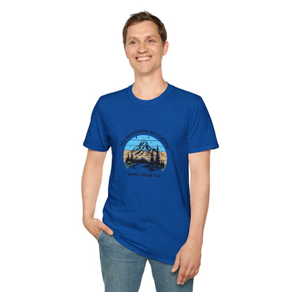 Unisex T-Shirt - The Mountains are Calling and I Must Go (front logo only)