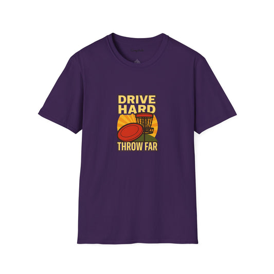 Unisex T-Shirt - Disc Golf Drive Hard Throw Far