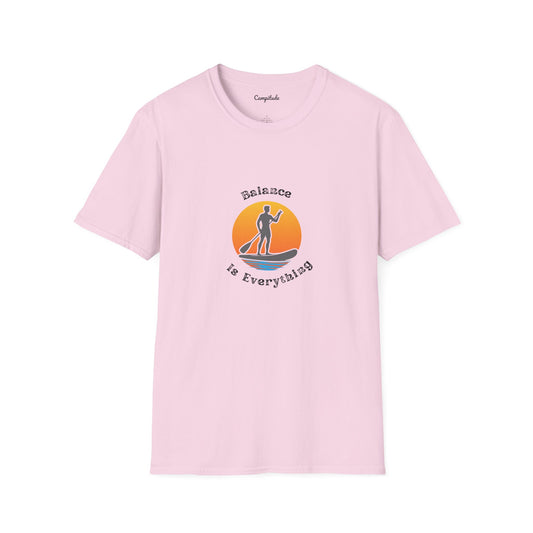 Unisex T-Shirt - Balance Is Everything