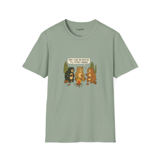 Unisex T-Shirt - Don't Leave Any Beer Out , It Will Attract Humans (Bear)