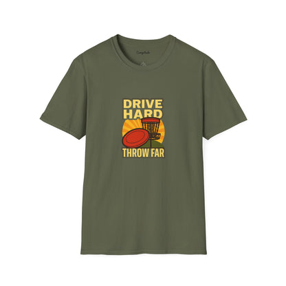 Unisex T-Shirt - Disc Golf Drive Hard Throw Far