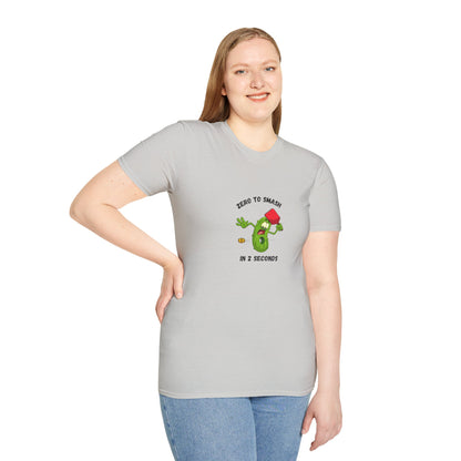 Unisex T-Shirt - Zero to Smash in 2 Seconds