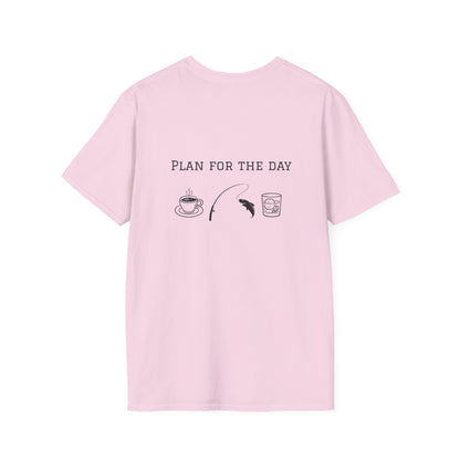 Unisex T-Shirt - Plan for the Day Fishing & Bourbon (2-sided graphic)