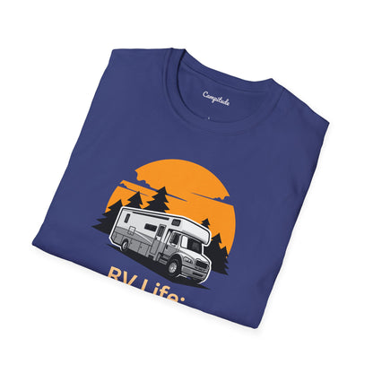 Unisex T-Shirt - RV Life Where the Connection is Weak, But the Connection is Strong (Class C)