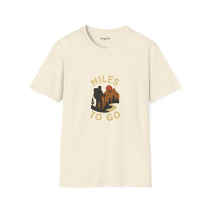 Unisex T-Shirt -  Miles to Go