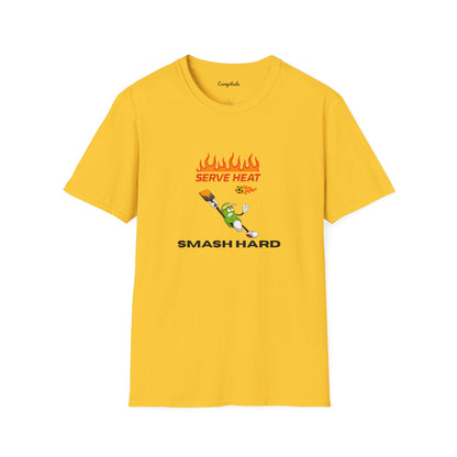 Unisex T-Shirt - Serve Heat Smash Hard