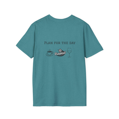 Unisex T-Shirt - Plan for the Day Pickleball & Wine (2-sided graphic)