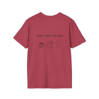 Unisex T-Shirt - Plan for the Day Hiking/Backpacking & Wine (2-sided graphic)