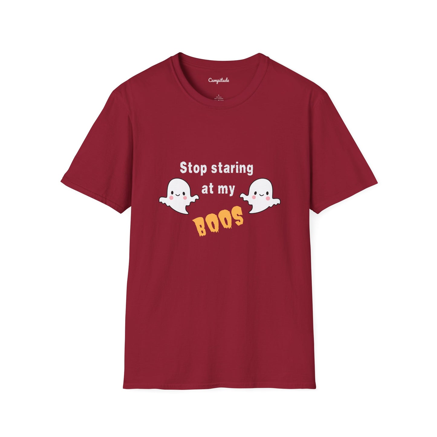 Unisex T-Shirt - Stop Staring at My Boos