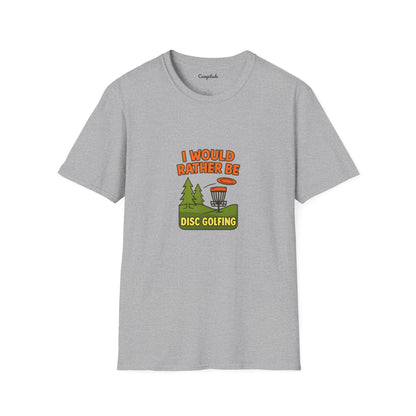 Unisex T-Shirt - I Would Rather Be Disc Golfing v2