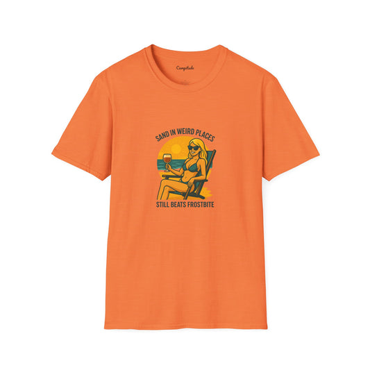 Unisex T-Shirt - Beach Vibe Sand in Weird Places, Still Beats Frostbite ( Younger Woman)