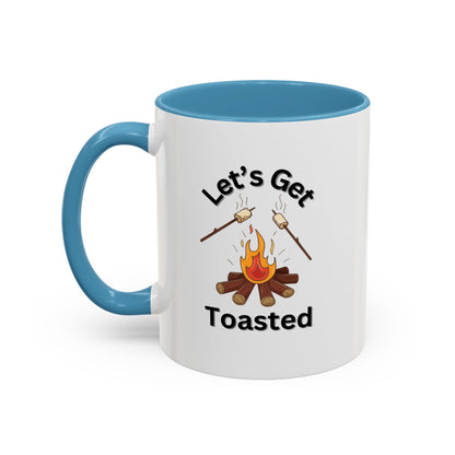 Ceramic Coffee Mug - Let's Get Toasted
